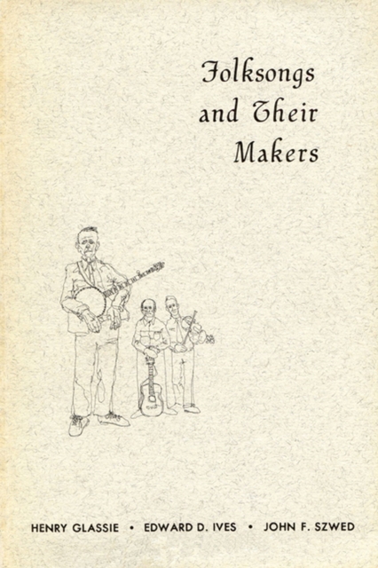 Folksongs and Their Makers, Paperback / softback Book