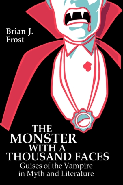 The Monster with a Thousand Faces, Hardback Book