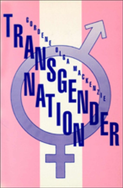 Transgender Nation, Hardback Book