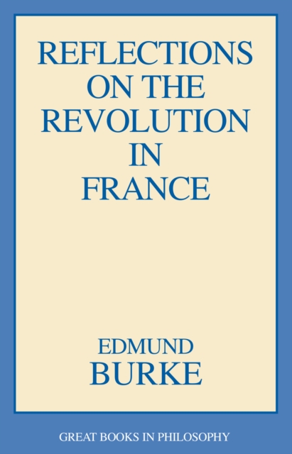 Reflections On The Revolution In France, Paperback / softback Book