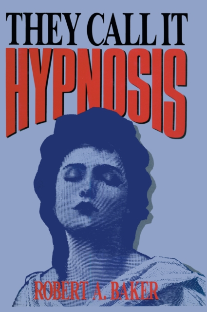 They Call It Hypnosis, Hardback Book