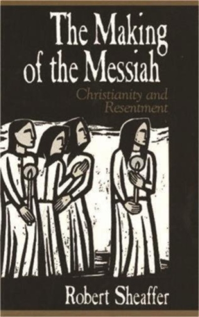 The Making Of The Messiah, Hardback Book