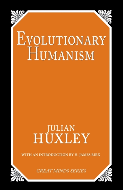 Evolutionary Humanism, Paperback / softback Book