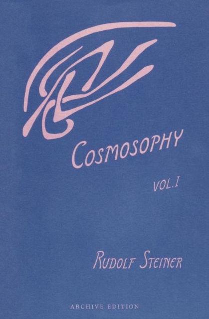 Cosmosophy : v. 1, Paperback / softback Book