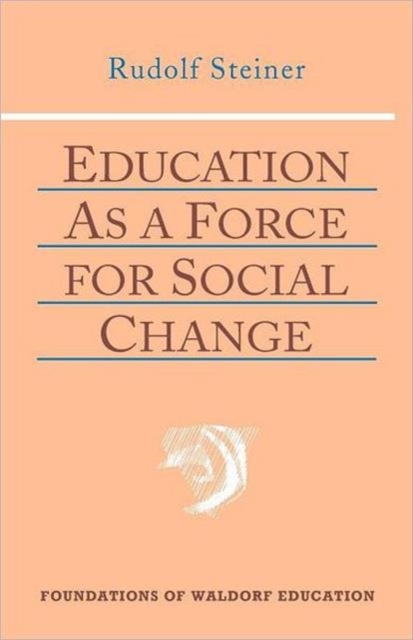 Education as a Force for Social Change, Paperback / softback Book