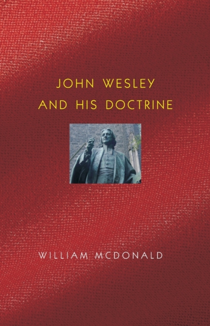John Wesley and His Doctrine, Paperback / softback Book