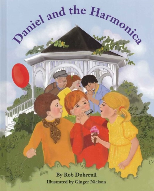 Daniel & the Harmonica, Hardback Book