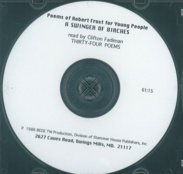 Swinger of Birches CD : Poems of Robert Frost for Young People, CD-Audio Book