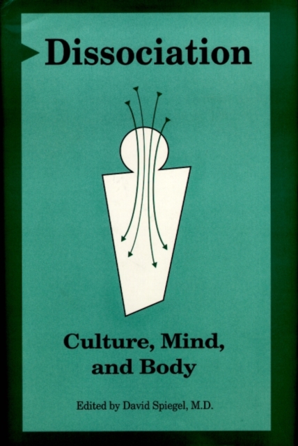 Dissociation : Culture, Mind, and Body, Hardback Book