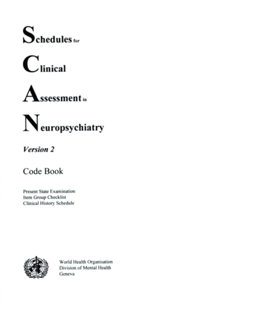 Schedules for Clinical Assessment in Neuropsychiatry (SCAN), Multiple copy pack Book
