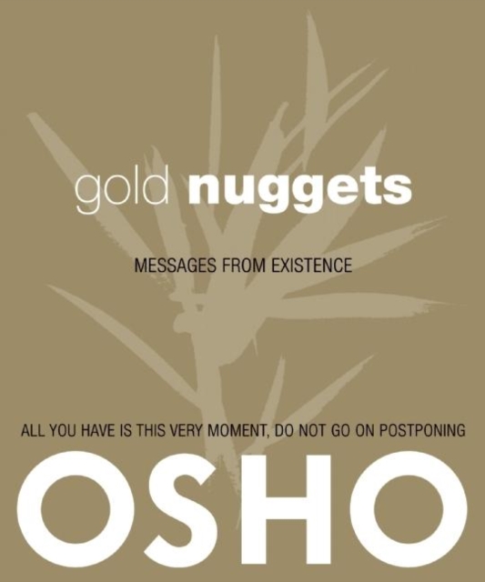 Gold Nuggets : Messages from Existence, EPUB eBook