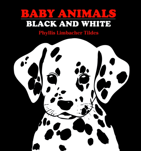 Baby Animals Black and White, Board book Book