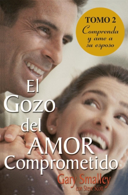 El Gozo del Amor Comprometido: Tomo 2, Paperback / softback Book