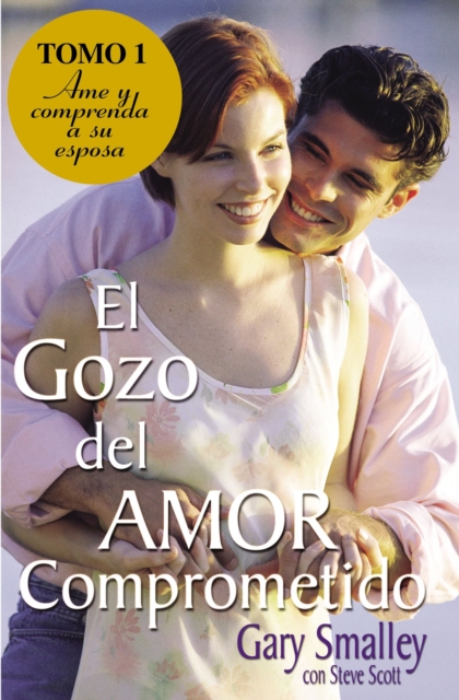 El gozo del amor comprometido: Tomo 1, Paperback / softback Book