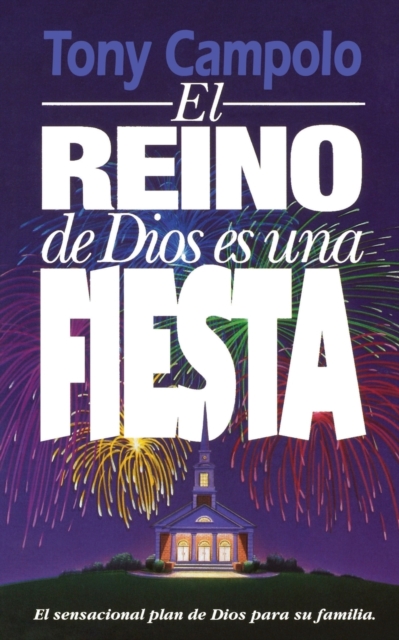 El Reino de Dios es una fiesta, Paperback / softback Book