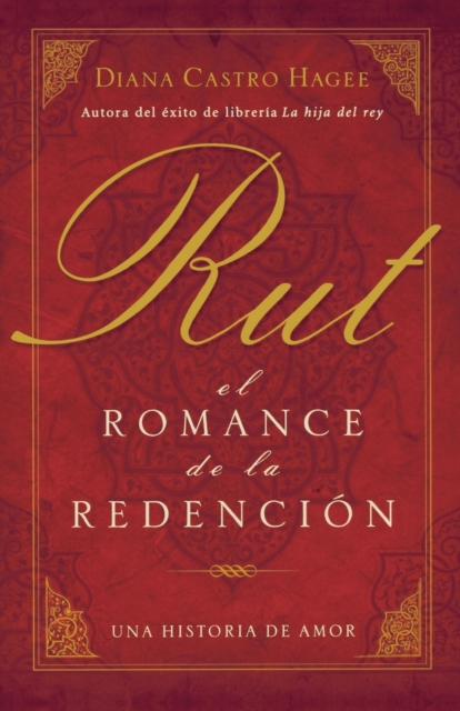 Rut : El romance de la redencion, Paperback / softback Book