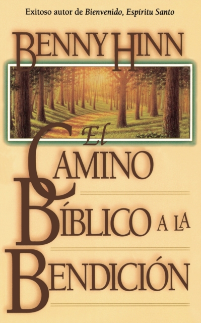 El camino biblico a la bendicion, Paperback / softback Book