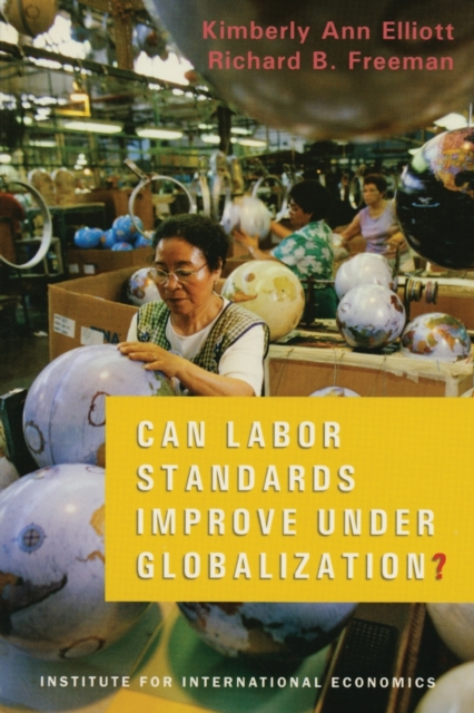 Can Labor Standards Improve Under Globalization?, Paperback / softback Book