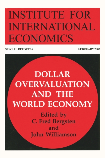 Dollar Overvaluation and the World Economy, Paperback / softback Book