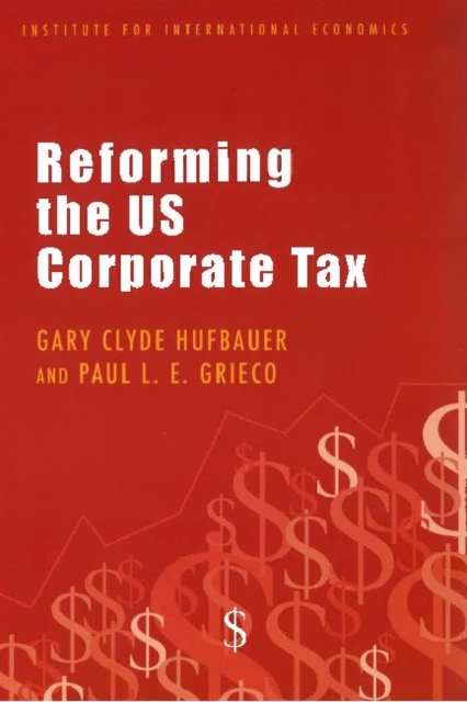Reforming the US Corporate Tax, Paperback / softback Book
