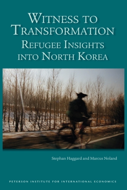 Witness to Transformation – Refugee Insights into North Korea, Paperback / softback Book