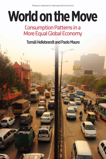 World on the Move : Consumption Patterns in a More Equal Global Economy, EPUB eBook