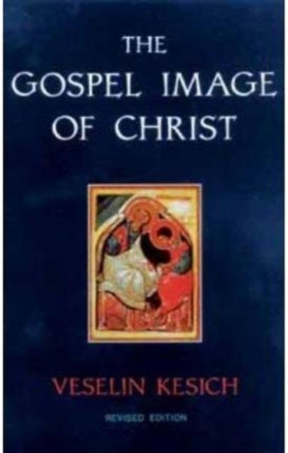 Gospel Image of Christ The, Paperback / softback Book