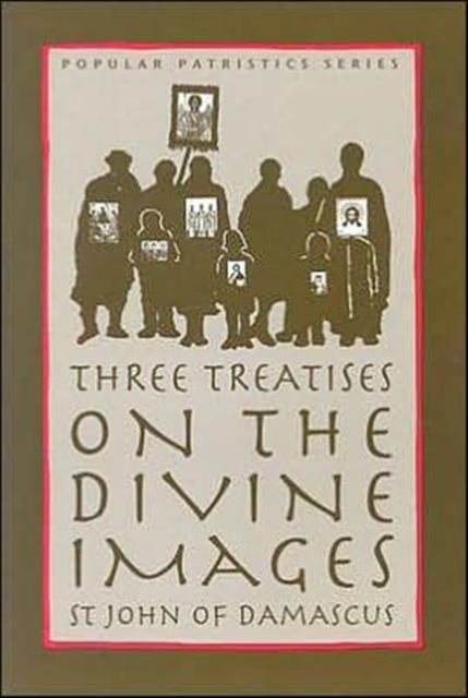 Three Treatises on the Divine Image, Paperback / softback Book