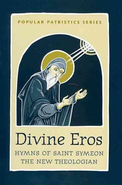 Divine Eros  Hymns of St Symeon the, Paperback / softback Book