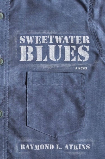 Sweetwater Blues : A Novel, Paperback / softback Book