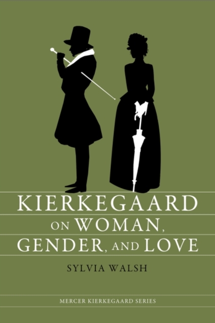 Kierkegaard on Woman, Gender, and Love, Paperback / softback Book