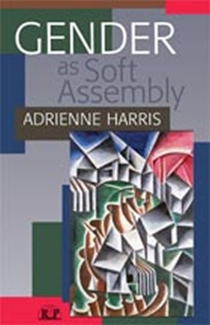 Gender as Soft Assembly, Hardback Book