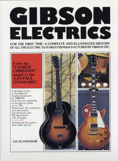 Gibson Electrics : Vol 1, Paperback Book