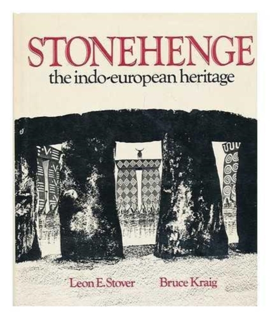 Stonehenge : The Indo-European Heritage, Hardback Book