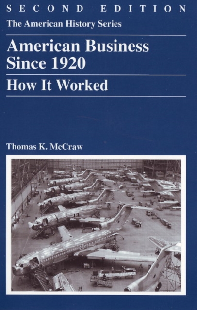 American Business Since 1920 : How it Worked, Paperback Book
