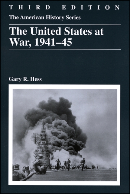 The United States at War, 1941 - 1945, Paperback / softback Book