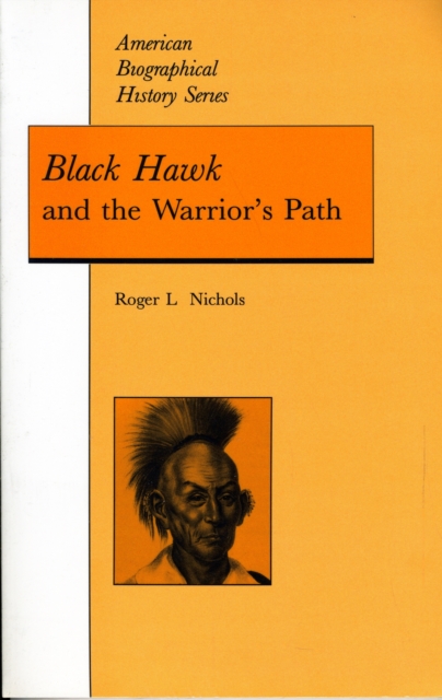 Black Hawk and the Warrior's Path, Paperback Book