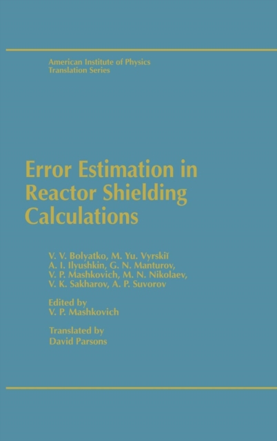 Error Estimation in Reactor Shielding Calculations, Hardback Book