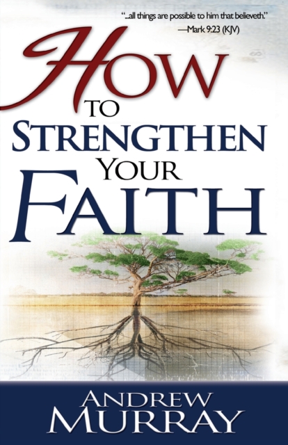 How to Strengthen Your Faith, Paperback / softback Book
