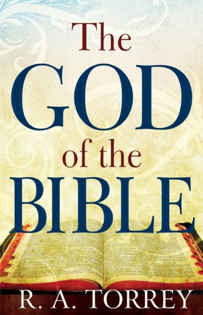 The God of the Bible, Paperback / softback Book