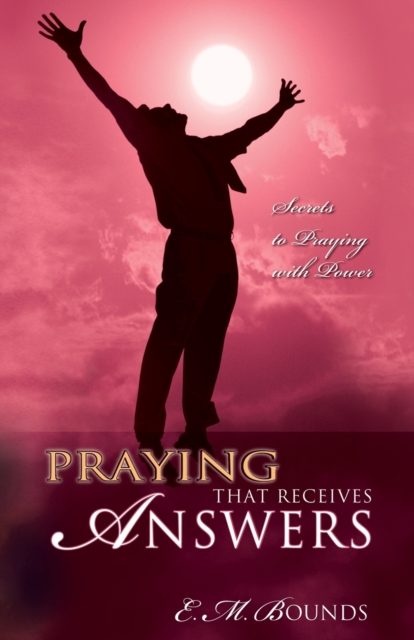 Praying That Receives Answers, Paperback / softback Book