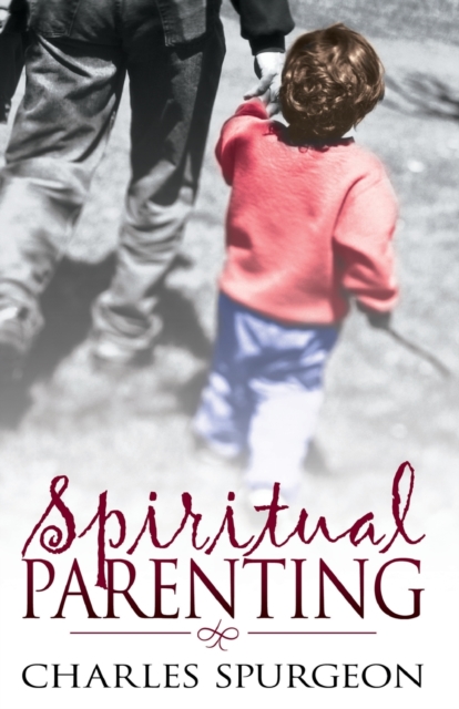 Spiritual Parenting, Paperback / softback Book