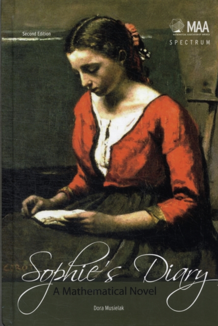 Sophie's Diary: A Mathematical Novel, Hardback Book