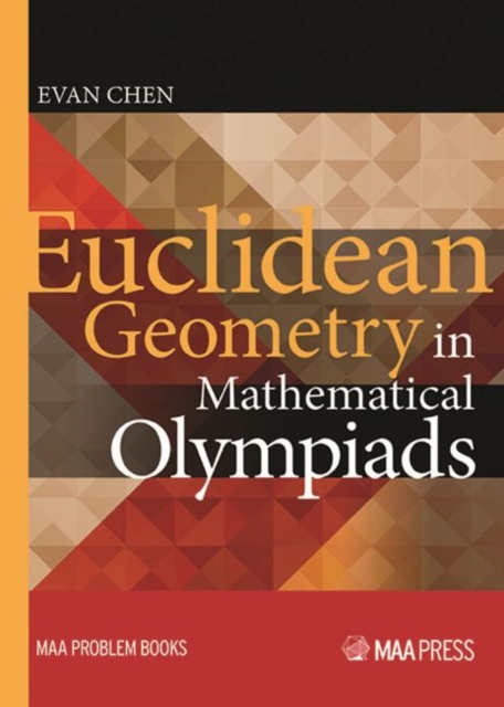 Euclidean Geometry in Mathematical Olympiads, Paperback Book