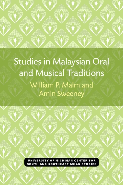 Studies in Malaysian Oral and Musical Traditions, Paperback / softback Book