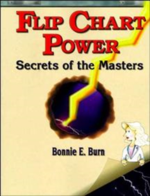 Flip Chart Power : Secrets of the Masters, Paperback / softback Book