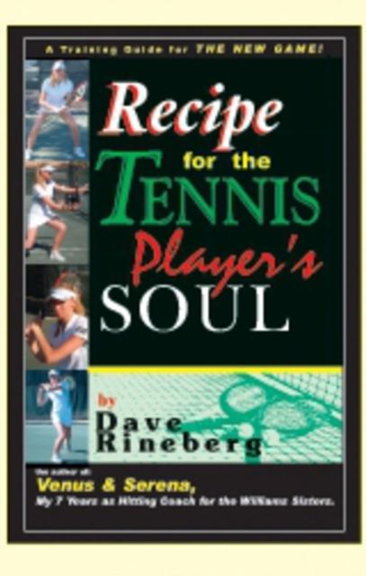 Recipes for a Tennis Player's Soul, Paperback / softback Book