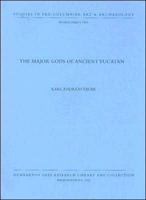 The Major Gods of Ancient Yucatan, Paperback / softback Book
