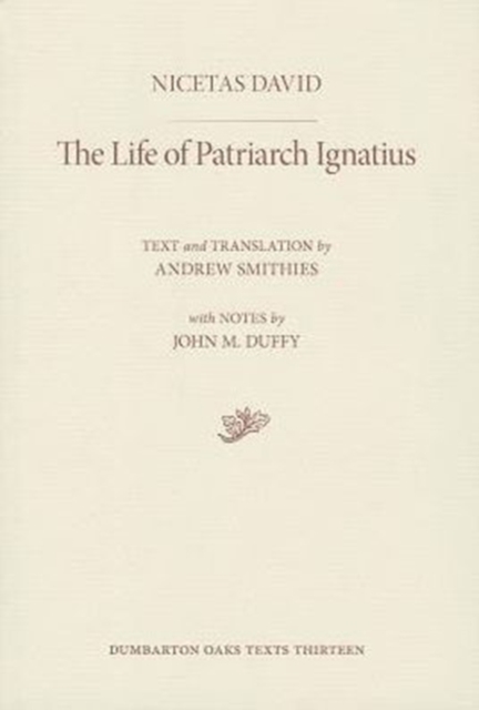 The Life of Patriarch Ignatius, Hardback Book