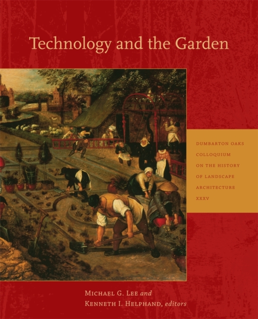Technology and the Garden, Paperback / softback Book